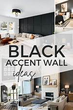 5 Ways to Style a Black Accent Wall in Your Home