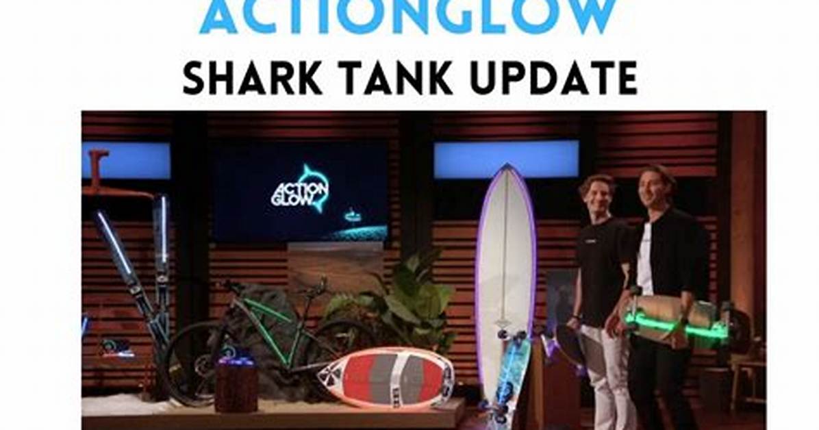 Action Glow Shark Tank – Founder, Net Worth and Investment