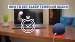 Alexa Can Now Set Sleep Timers to Simulate a Sunrise with Smart Lights