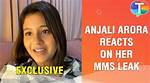 Anjali Arora Mms Viral Video: Shocking Details Revealed You Need to Know