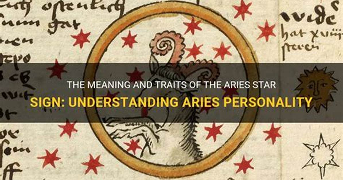 Aries: Understanding the Traits of Those Born on April 13