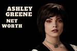 Ashley Greene Net Worth – How Much Is Ashley Greene Worth?