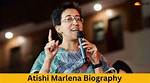 Atishi Marlena: a Trailblazing Politician and Activist