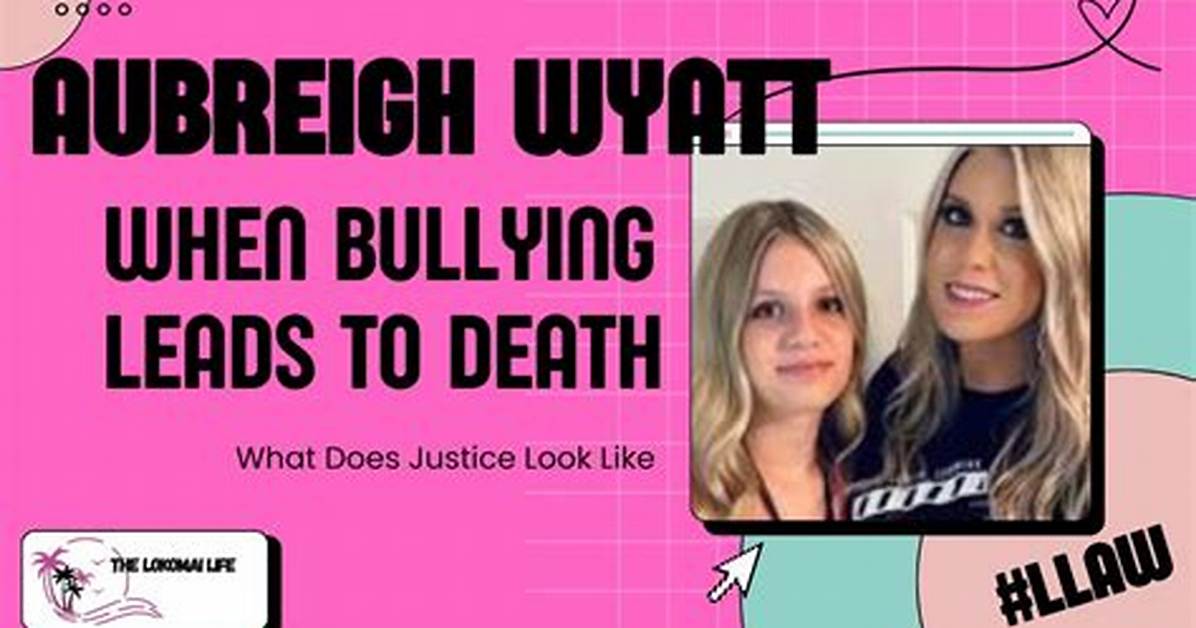 Aubrey Wyatt: the Story Behind the Bully Arrest