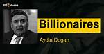 Aydin Dogan Net Worth – How Much Is Aydin Dogan Worth?