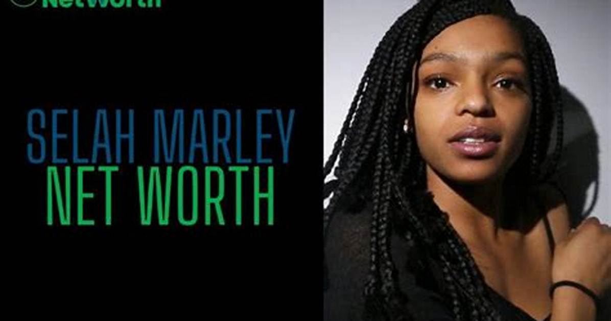 Beamblog | Selah Marley - Bio, Age, Wiki, Facts and Family
