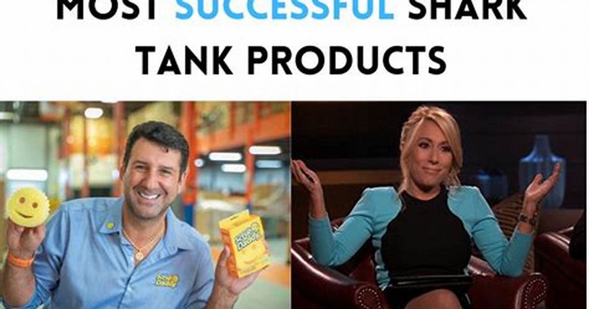 Best Shark Tank Products Ever Invested In