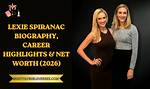 Biography, Net Worth, and Career Highlights