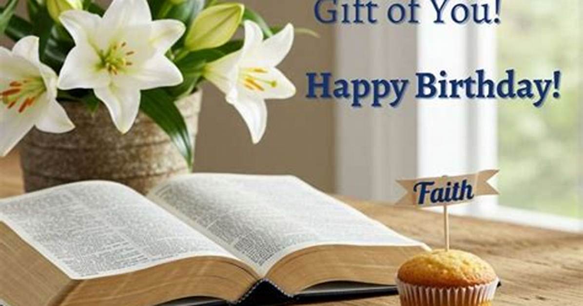 Blessings of Faith: Heartfelt Birthday Religious Wishes