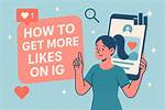 Boost Your Ig: How to Get More Likes on Instagram Today