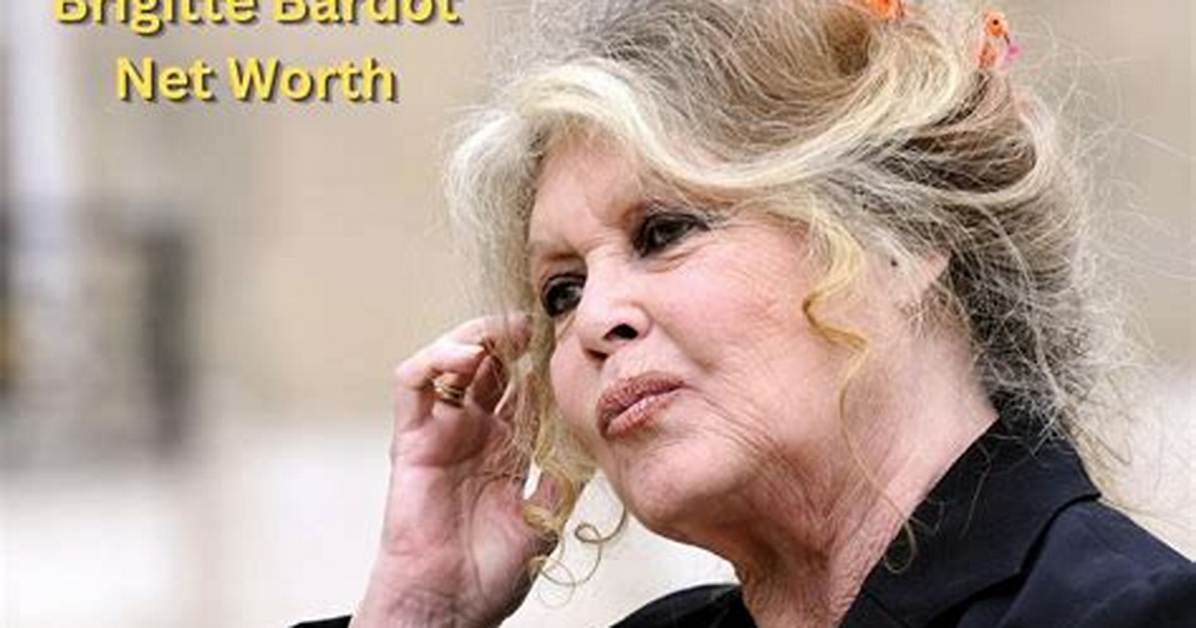 Brigitte Bardot Net Worth – How Much Is Brigitte Bardot Worth?