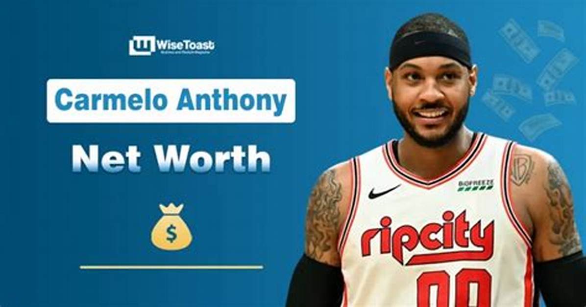 Carmelo Anthony Net Worth – How Much Is Anthony Worth?