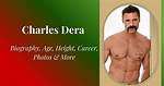 Charles Dera: Unveiling the Life and Career of the Adult Film Star