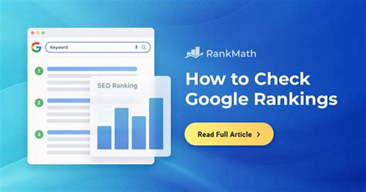 Check Your Google Ranking Position: the Ultimate Guide