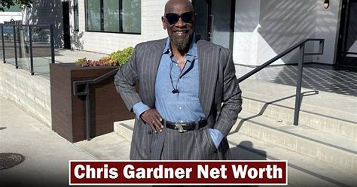 Chris Gardner Stockbroker Net Worth – How Much Is Chris Gardner Stockbroker Worth?
