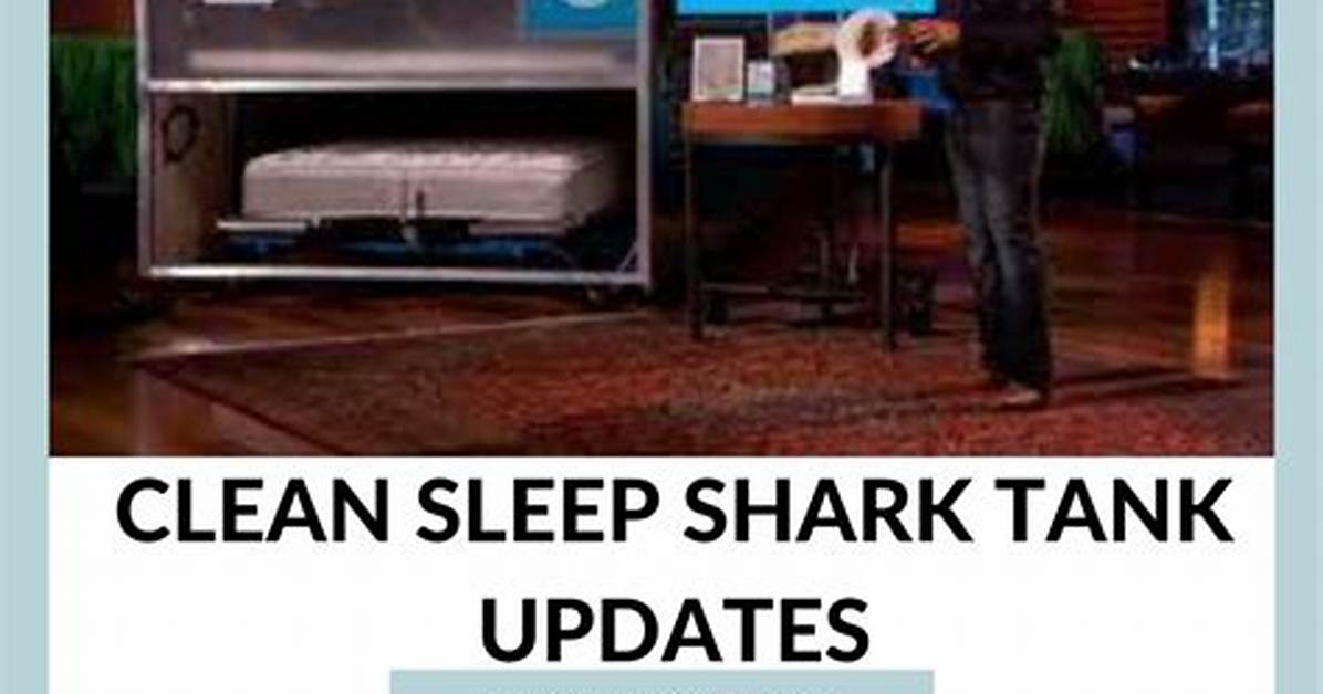 Clean Sleep Shark Tank – Founder, Net Worth, and Investment
