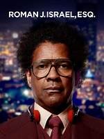Compelling Legal Drama: Roman J. Israel, Esq. , a True Story