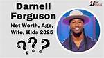 Darnell Ferguson Height, Age, Girlfriend, Biography, Wiki, Net Worth