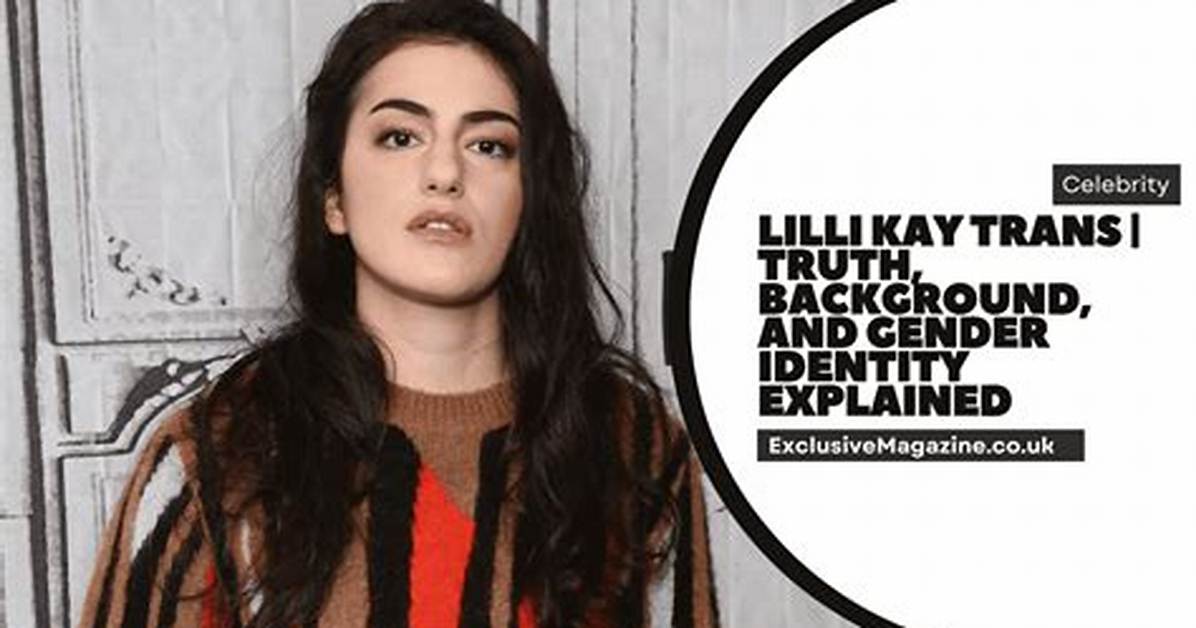 Debunking the Truth: Lilli Kay Was a Man