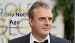 Discover the Intriguing Age of Chris Noth