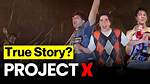 Discoveries from "Project X Based on Real Story"