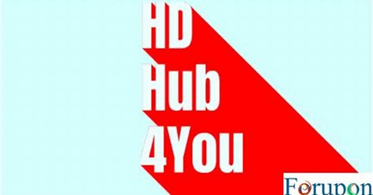 Discovering Hd Hub 4You: Your Ultimate Source for High-Quality Entertainment