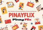 Discovering Pinayflix: a Comprehensive Guide to Streaming Filipino Content