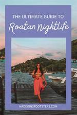 Discovering the Vibrant Pulse of Roatan Nightlife