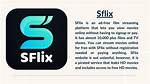 Discovering the World of Sflix. Io: a Streaming Revolution
