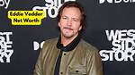 Eddie Vedder's Net Worth Revealed
