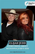 Elijah Judd's Age and Its Untold Story