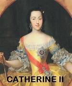 Empress Catherine the Great Net Worth – How Much Was the Empress Worth?