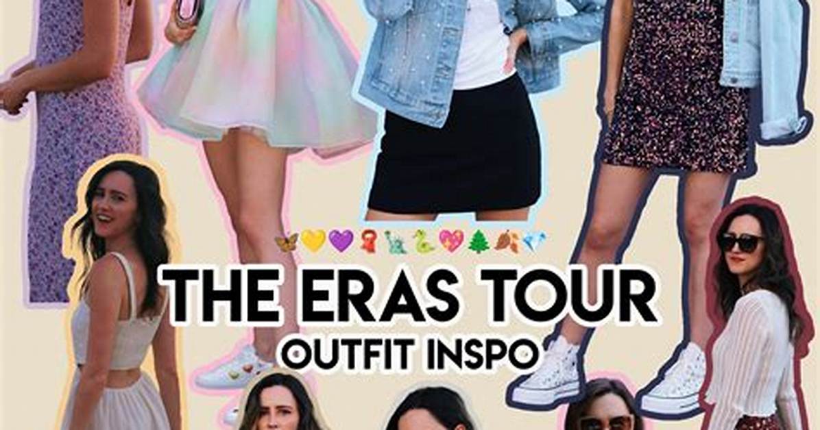 Eras Tour Outfits Ideas: Dress to Impress for Every Era