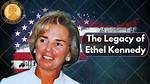 Ethel Kennedy: a Legacy of Advocacy and Resilience