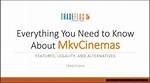Everything You Need to Know About Mkvcinemas: a Comprehensive Guide