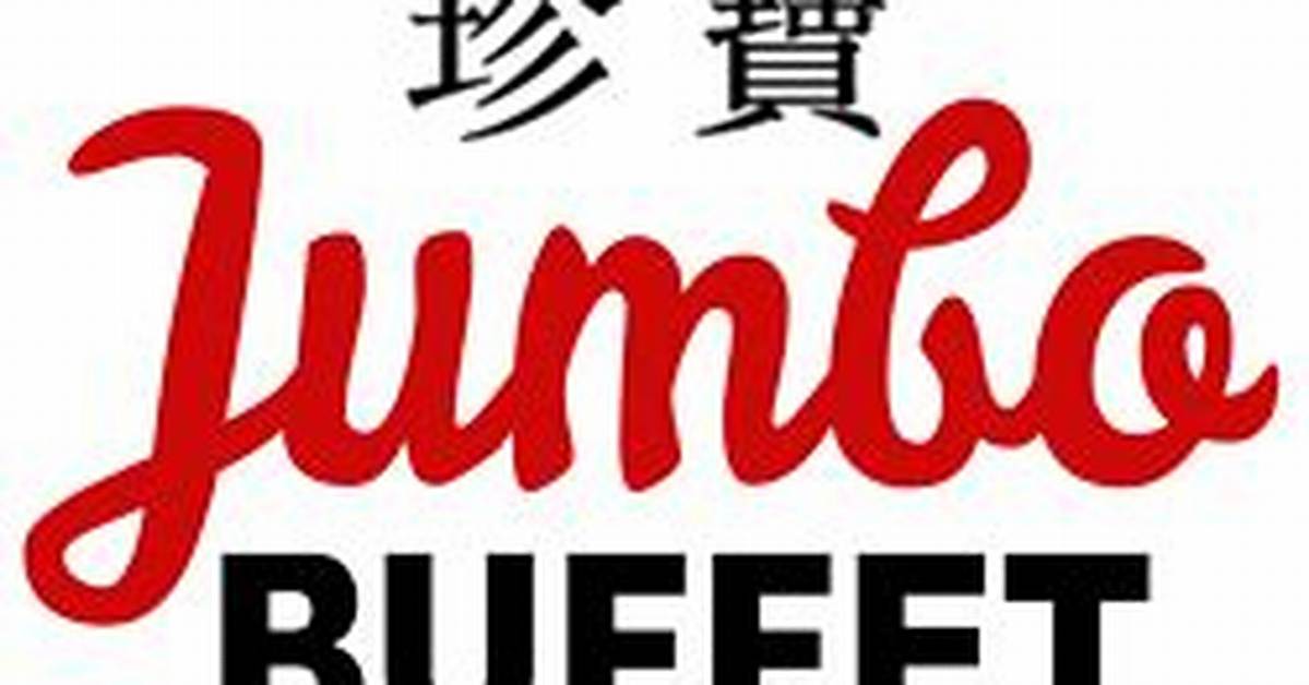 Experience the Delight of Jumbo Buffet: a Comprehensive Guide