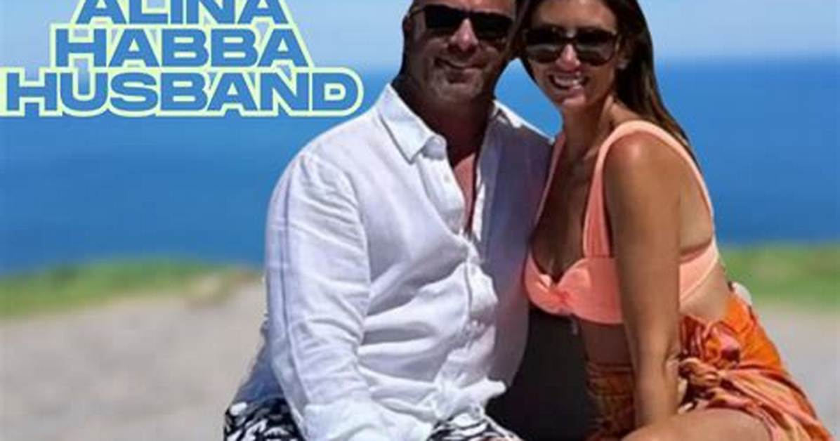 Exploring Alina Habba's Husbands: a Journey Through Her Relationships