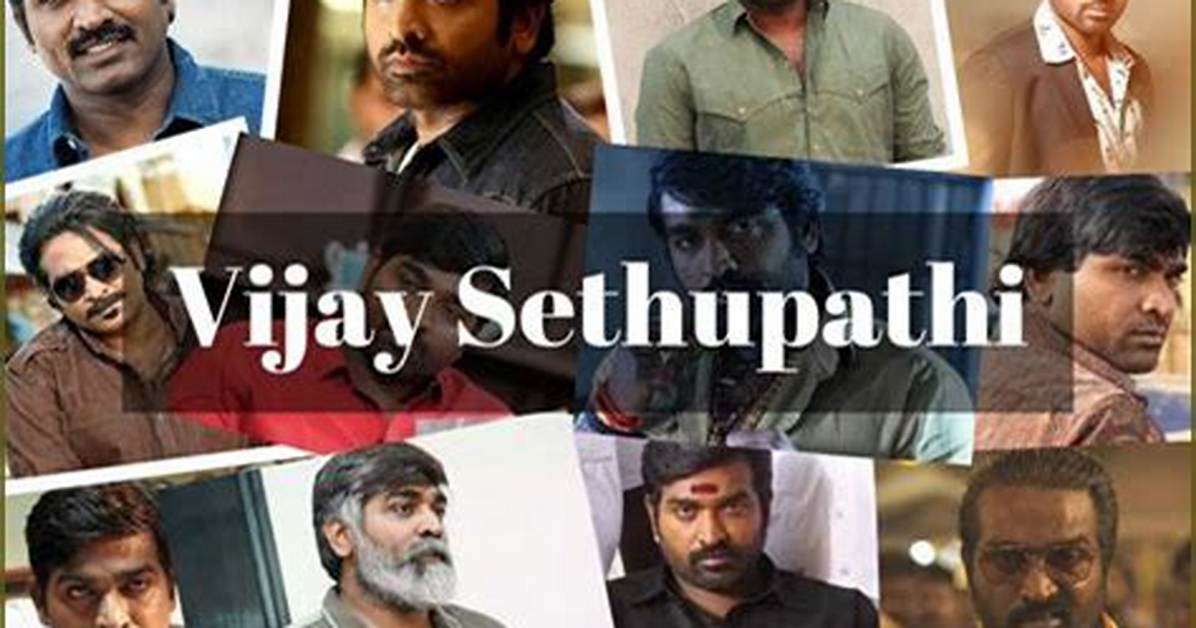 Exploring the Dynamic Vijay Sethupathi Filmography