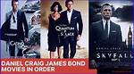 Exploring the Thrilling Legacy of Daniel Craig's Bond Movies in Order