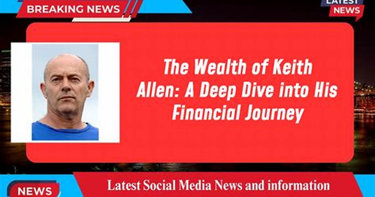 Exploring the Wealth and Age of Keith Sweat