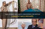 Extraordinary Length: the Longest Nails in the World