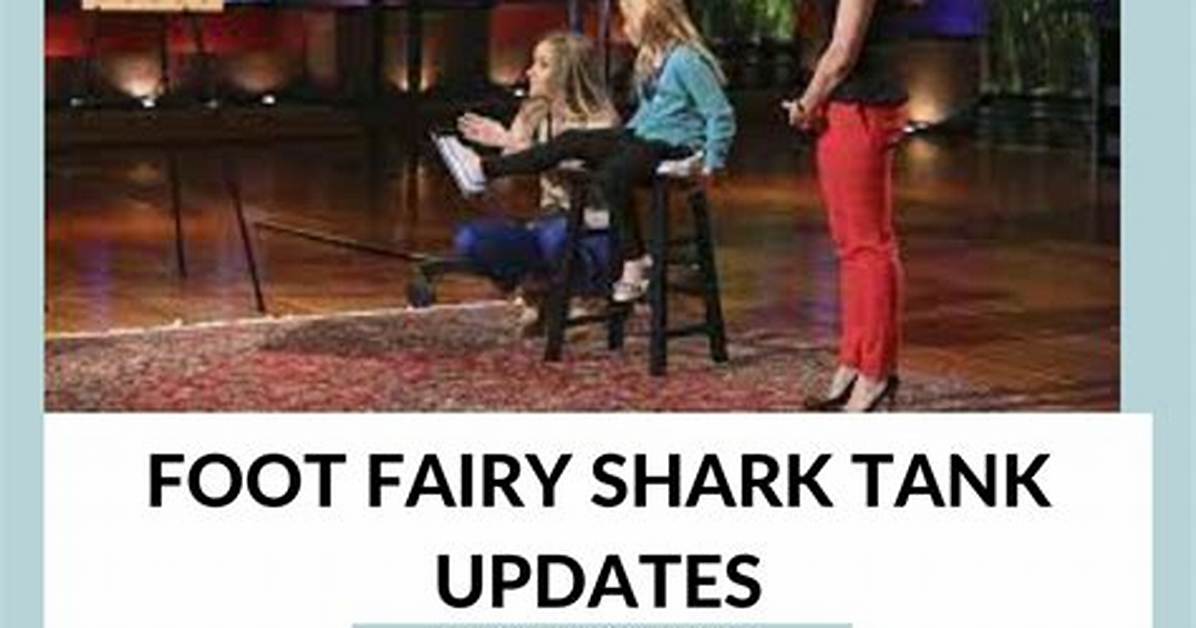 Foot Fairy Shark Tank – Founder, Net Worth, and Investment