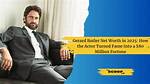 Gerald Butler Net Worth – How Much Is Gerald Butler Worth?