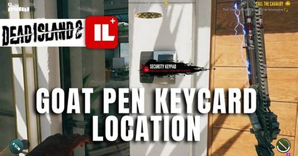 Goat Pen Keycard Location Guide