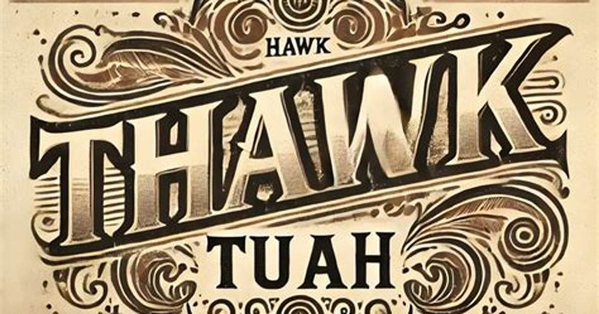 Hawk Tuah Original: a Timeless Symbol of Strength and Resilience