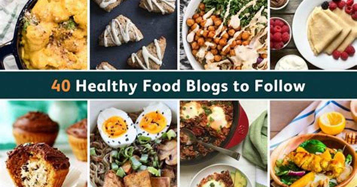 Healthy Food Blogs – Top Healthy Food Blogs and Websites