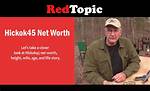 Hickok45 Net Worth – Hickok45’S Market Cap and Value