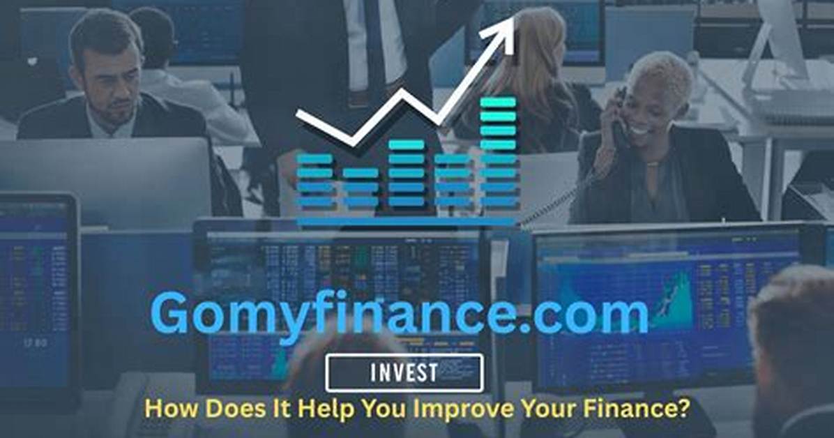 How Gomyfinance. Com Can Help You Save Money Effectively