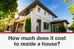 How Much Does It Cost to Reside a House?