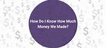 How Much Money They've Made ·